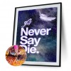 Never Say Die - Full Round Diamond - 30x40cm