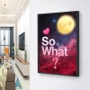 So What - Full Round Diamond - 30x40cm