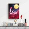 So What - Full Round Diamond - 30x40cm