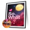 So What - Full Round Diamond - 30x40cm