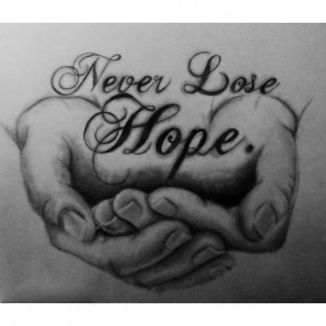 Never Lose Hope - Full Round Diamond - 30x40cm